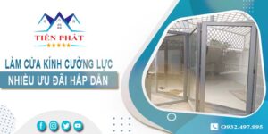 Bảng giá làm cửa kính cường lực tại Thuận An -【Ưu Đãi 10%】