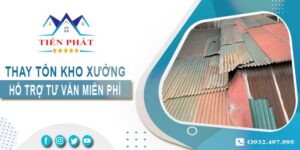 Hỗ trợ tư vấn thay tôn kho xưởng tại Bến Cát【Giảm 10% phí】