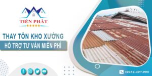 Hỗ trợ tư vấn thay tôn kho xưởng tại Biên Hoà【Giảm 10% phí】