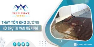 Hỗ trợ tư vấn thay tôn kho xưởng tại Bình Thạnh【Giảm 10% phí】