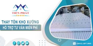 Hỗ trợ tư vấn thay tôn kho xưởng tại Hà Nội【Giảm 10% phí】