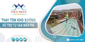 Hỗ trợ tư vấn thay tôn kho xưởng tại Tân Phú【Giảm 10% phí】