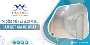 Báo giá thi công trần và vách Panel tại Bình Dương -【Giảm 20%】