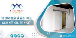 Báo giá thi công trần và vách Panel tại Đồng Nai -【Giảm 20%】