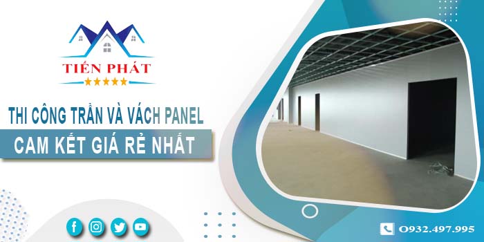 Báo giá thi công trần và vách Panel tại Gò Vấp -【Giảm 20%】