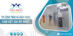 Báo giá thi công trần và vách Panel tại Nhơn Trạch -【Giảm 20%】